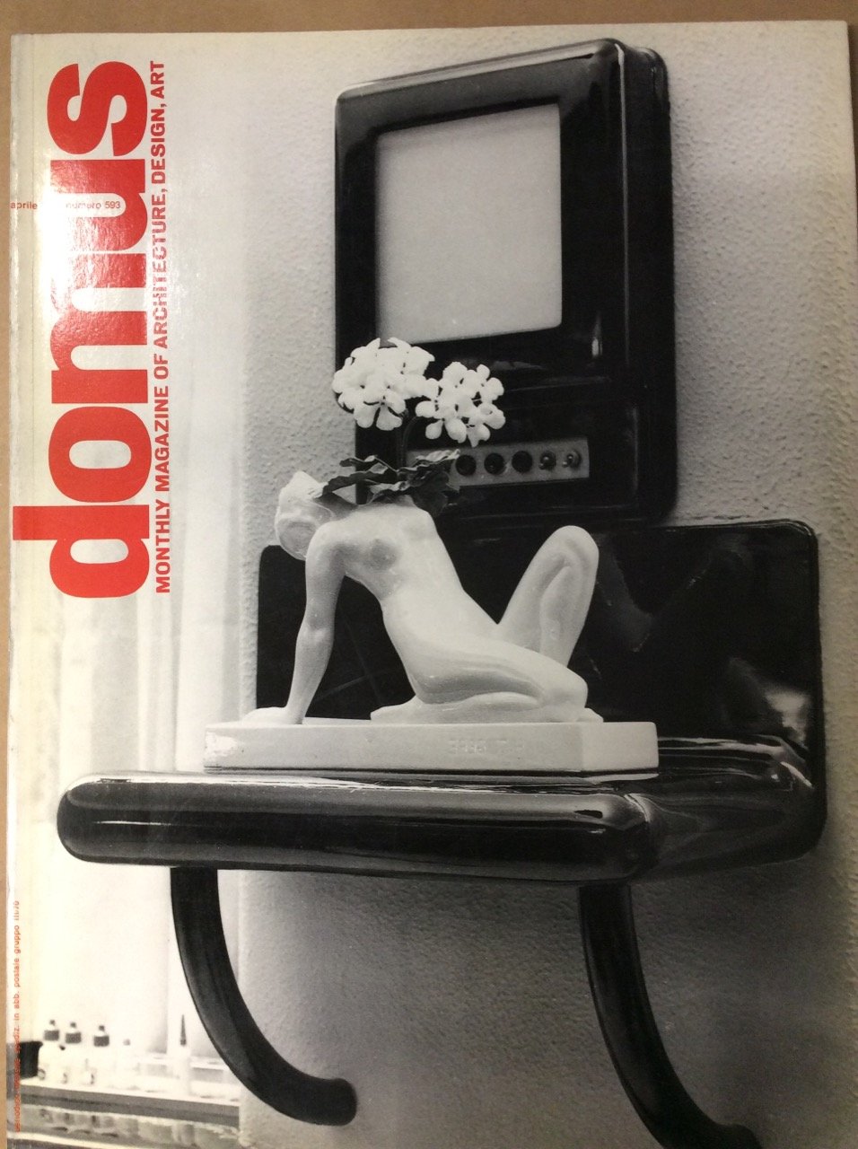 DOMUS. N. 593. Aprile 1979. - Monthly magazine of architecture, … | Immagine principale