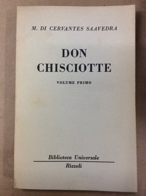 DON CHISCIOTTE. VOLUME PRIMO.