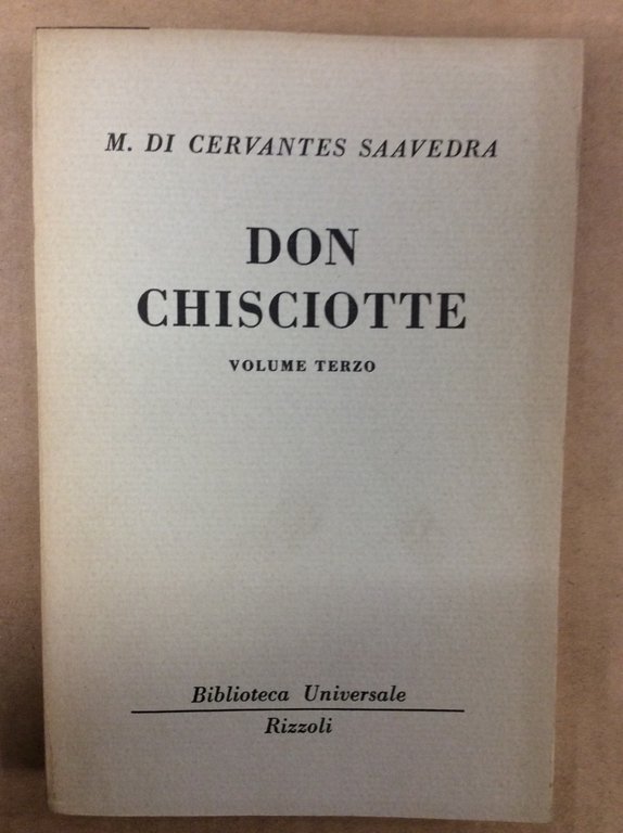 DON CHISCIOTTE. VOLUME TERZO.