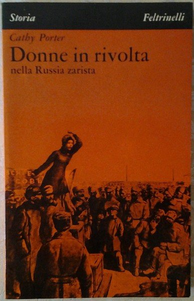 DONNE IN RIVOLTA NELLA RUSSIA ZARISTA. - Traduzione di Valentina …