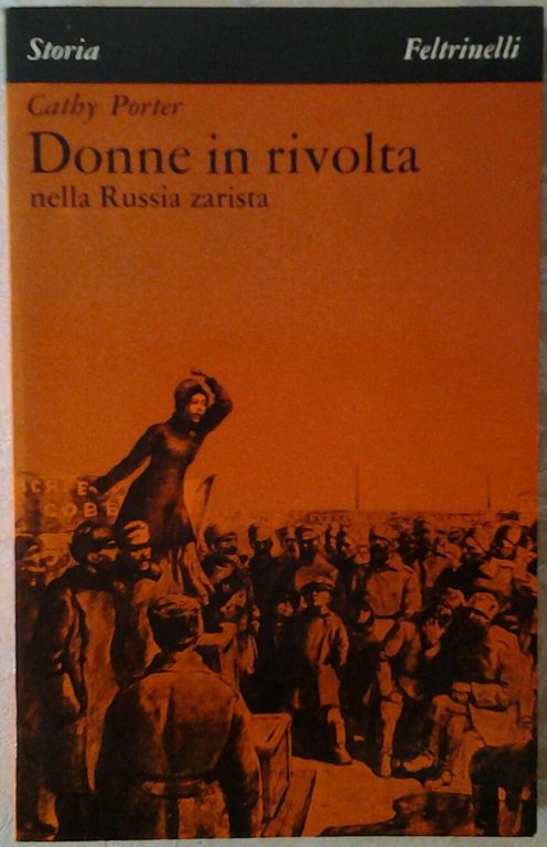 DONNE IN RIVOLTA NELLA RUSSIA ZARISTA. - Traduzione di Valentina …