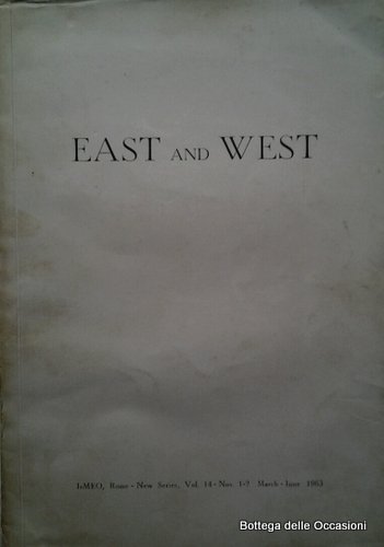 EAST AND WEST. Quarterly published. New Series, vol. 14. Editor: …