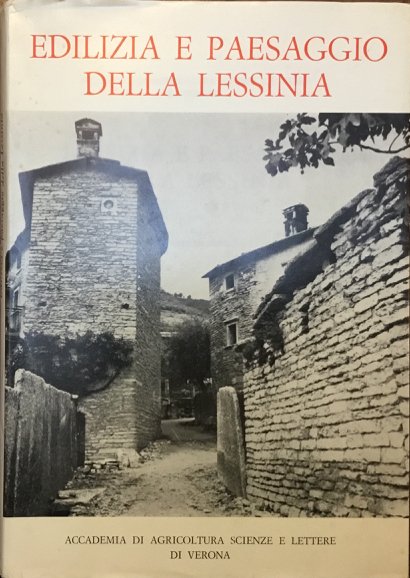 EDILIZIA E PAESAGGIO DELLA LESSINIA.