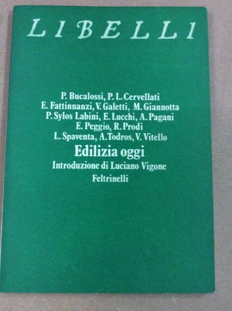 EDILIZIA OGGI. - Introduzione di Vigone Luciano.