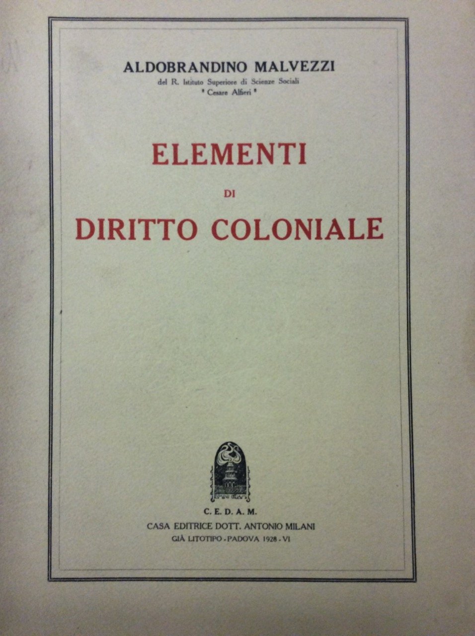 ELEMENTI DI DIRITTO COLONIALE.