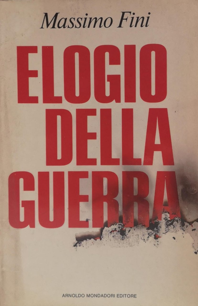 ELOGIO DELLA GUERRA.