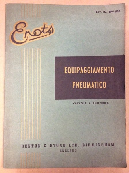 EQUIPAGGIAMENTO PNEUMATICO. - Sezione B. Valvole a punteria.