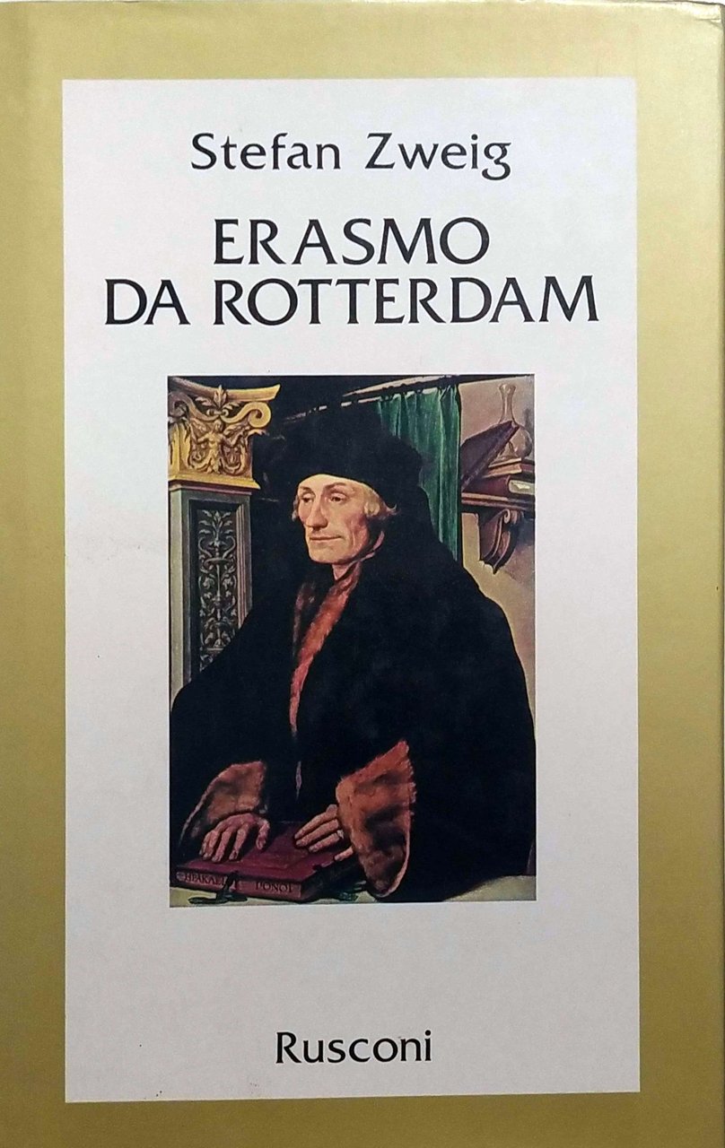 ERASMO DA ROTTERDAM. - Traduzione di Lavinia Mazzucchetti.