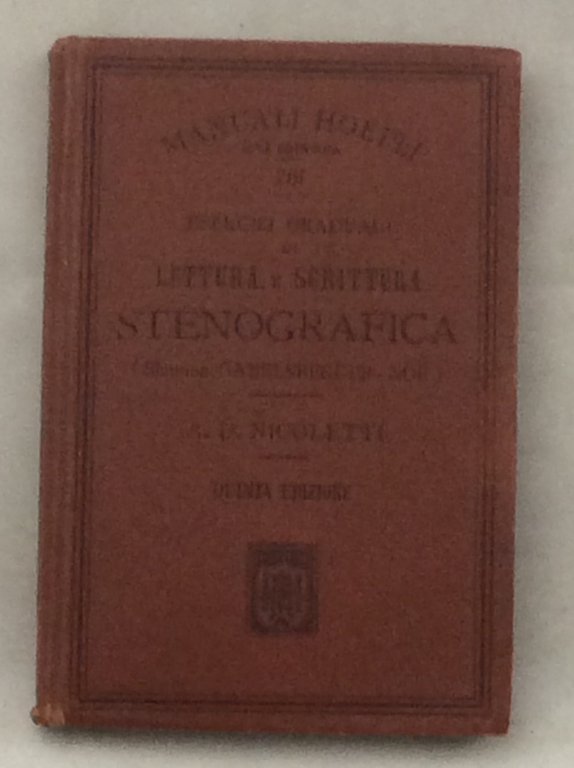 ESERCIZI GRADUALI DI LETTURA E SCRITTURA STENOGRAFICA. - (Sistema Gabelsberger-Noé). …