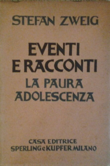 EVENTI E RACCONTI. LA PAURA. L'ADOLESCENZA.