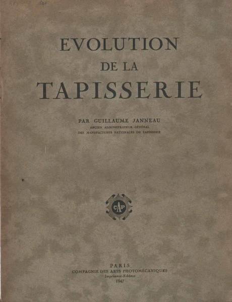 EVOLUTION DE LA TAPISSERIE.