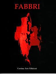 FABBRI. - Testo critico di Flaminio Gualdoni, con un'intervista di …