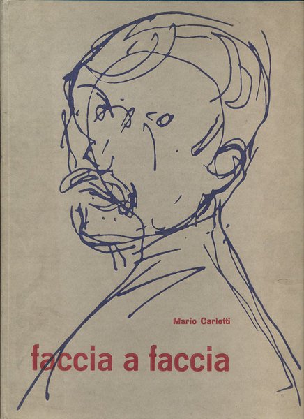FACCIA A FACCIA. - Considerazioni sull'autoritratto con 10 litografie.