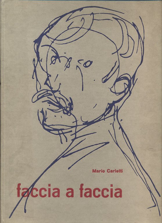 FACCIA A FACCIA. - Considerazioni sull'autoritratto con 10 litografie.