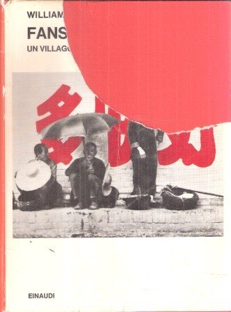 FANSHEN. UN VILLAGGIO CINESE NELLA RIVOLUZIONE.