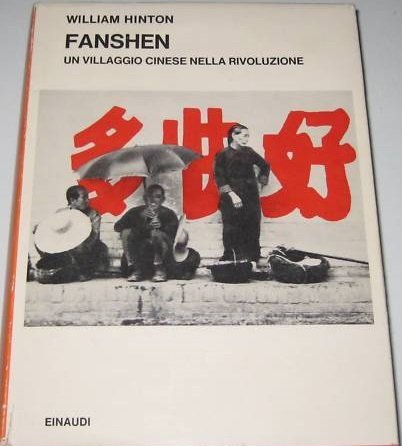 FANSHEN. UN VILLAGGIO CINESE NELLA RIVOLUZIONE.