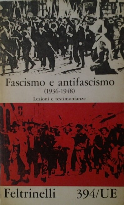 FASCISMO E ANTIFASCISMO. VOL. 2. - (1936-1948). Lezioni e testimonianze. | Immagine Gallery 3