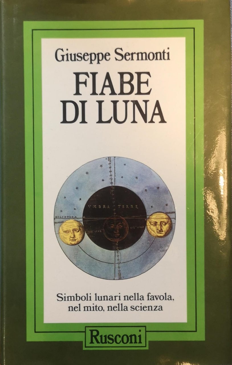 FIABE DI LUNA: SIMBOLI LUNARI NELLA FAVOLA, NEL MITO, NELLA …