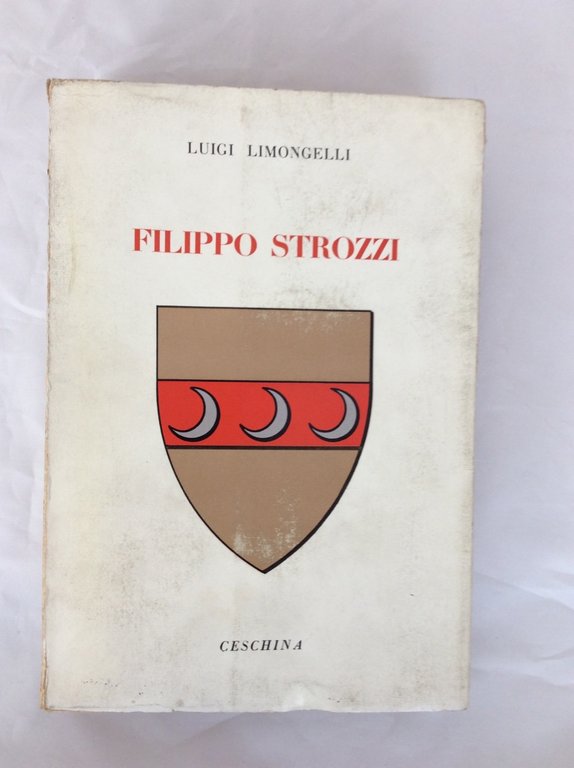 FILIPPO STROZZI. - Primo cittadino d'Italia.