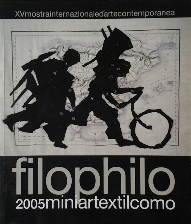 FILOPHILO. 2005 MINIARTEXTILCOMO. - XV Mostra d'arte contemporanea Arte & …