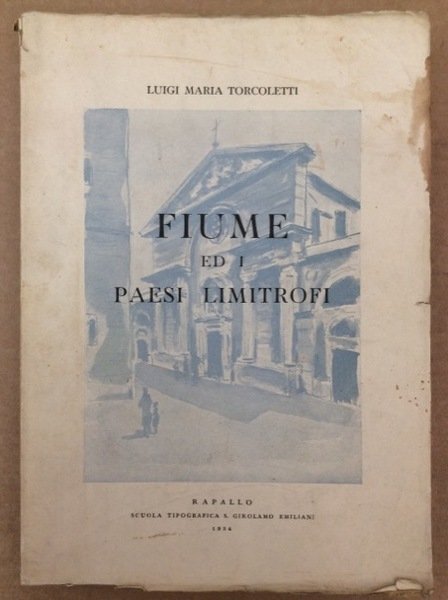 FIUME ED I PAESI LIMITROFI.