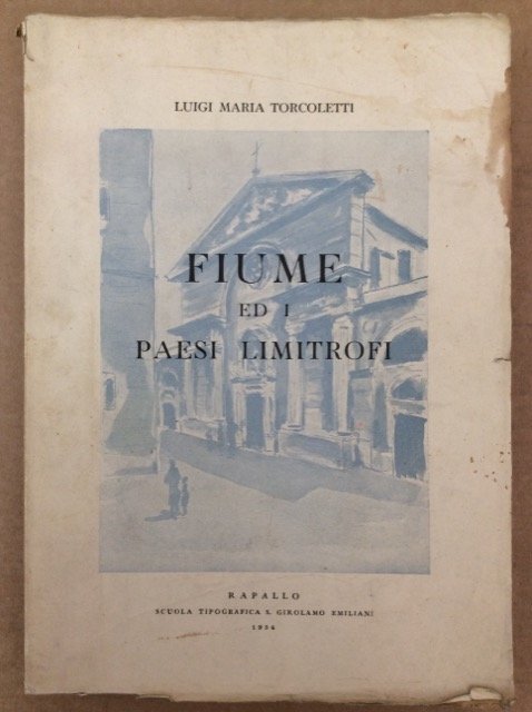 FIUME ED I PAESI LIMITROFI.