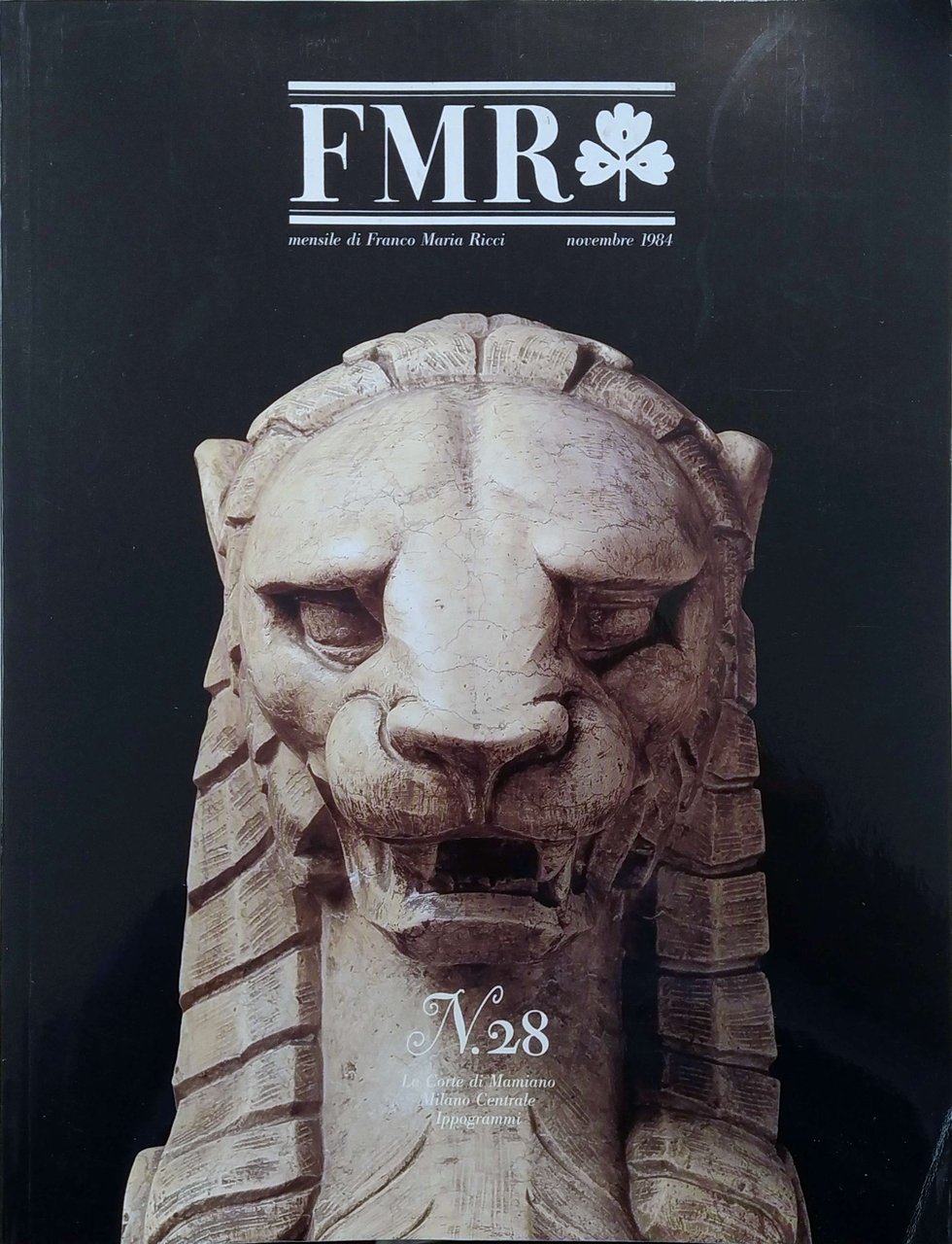 FMR. N. 28 - Mensile d'arte e di cultura dell'immagine. …