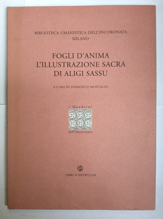 FOGLI D'ANIMA. L'ILLUSTRAZIONE SACRA DI ALIGI SASSU. - Biblioteca Umanistica …