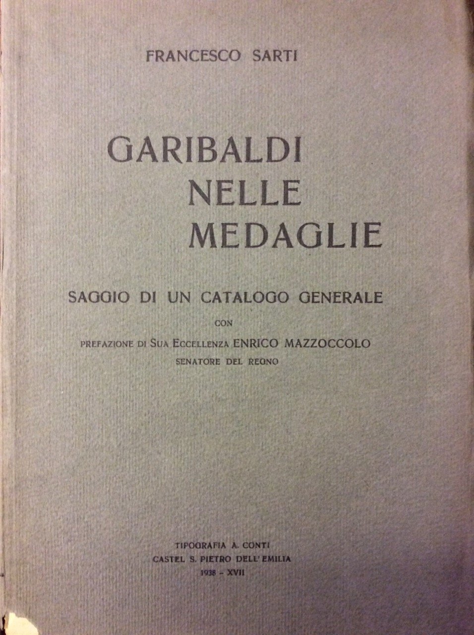 GARIBALDI NELLE MEDAGLIE. - Saggio di un catalogo generale. Con … | Immagine principale