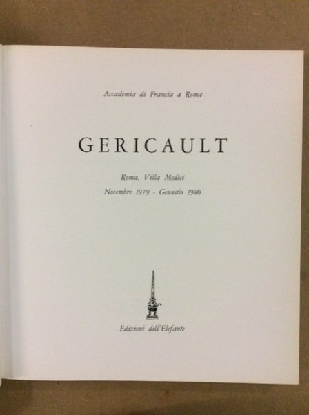 GERICAULT. - Roma - Villa Medici: 1979/1980.