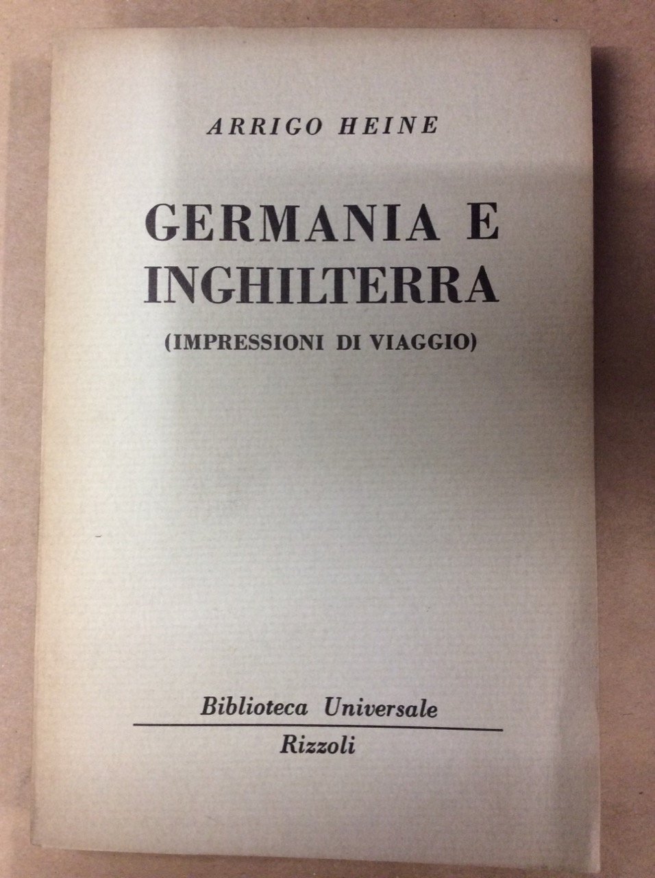 GERMANIA E INGHILTERRA (IMPRESSIONI DI VIAGGIO).