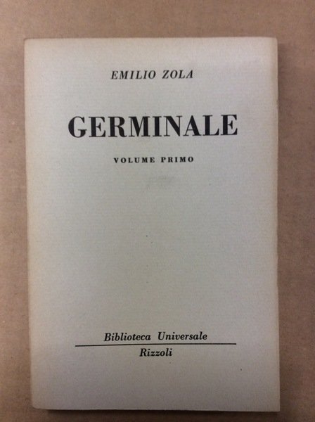 GERMINALE. VOLUME PRIMO.