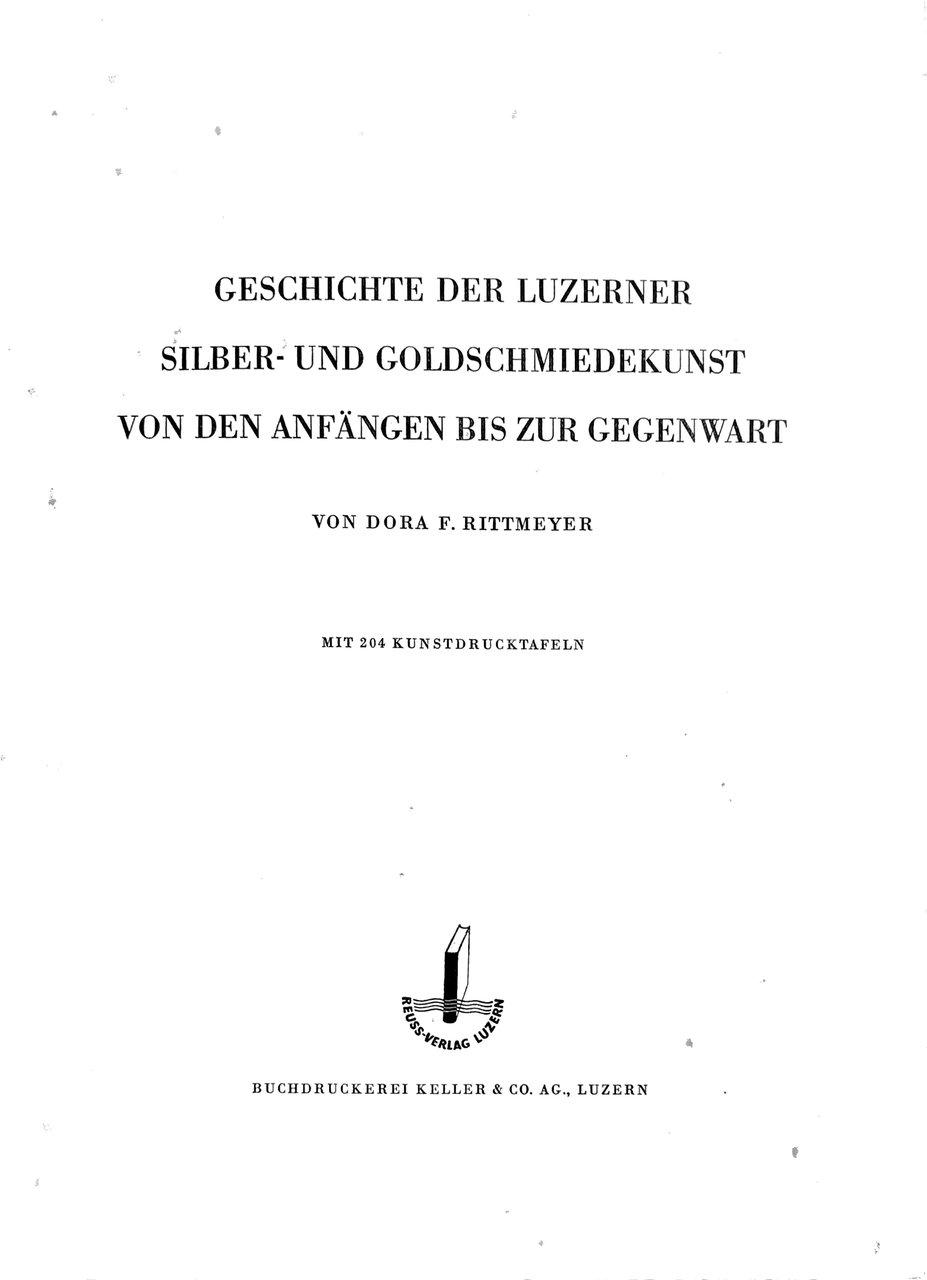 GESCHICHTE DER LUZERNER SILBER - UND GOLDSCHMIEDEKUNST VON DEN ANFANGEN …