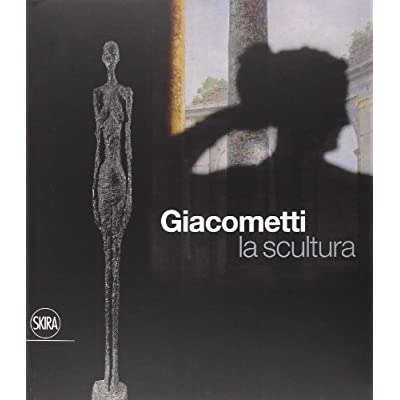 GIACOMETTI: LA SCULTURA.