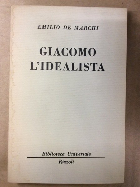 GIACOMO L'IDEALISTA.