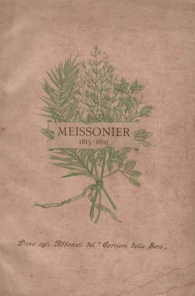 Gian-Luigi-Ernesto MEISSONIER. RICORDI E COLLOQUI. - Preceduti da uno studio … | Immagine principale