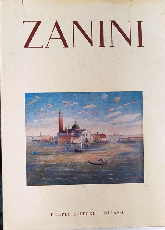 GIGIOTTI ZANINI. - Con uno scritto di Tullio Garbari.