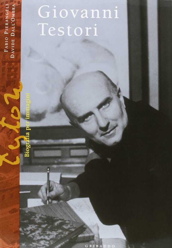 GIOVANNI TESTORI. - Biografia per immagini.