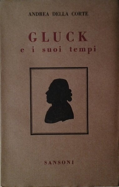 GLUCK E I SUOI TEMPI.