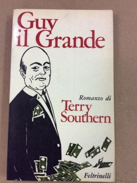 GUY IL GRANDE. - Romanzo. Traduzione di Francesco Greemburger.