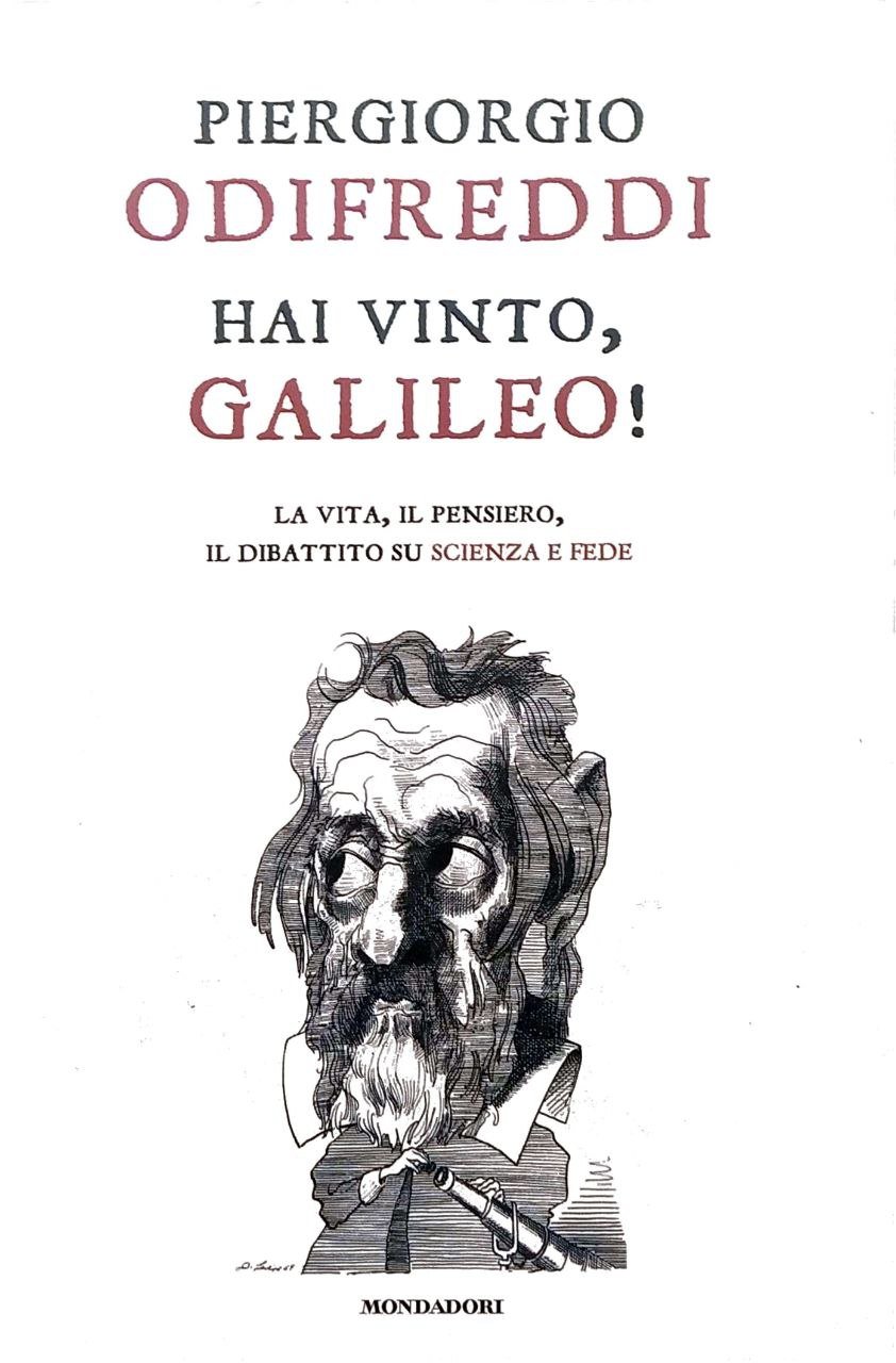 HAI VINTO, GALILEO! LA VITA, IL PENSIERO, IL DIBATTITO SU … | Immagine principale