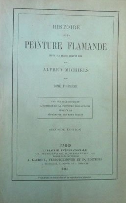 HISTOIRE DE LA PEINTURE FLAMANDE. 10 Volumi. - Depuis ses …