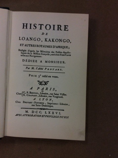 HISTOIRE DE LOANGO, KAKONGO, ET AUTRES ROYAUMES D'AFRIQUE. - Enrichie …