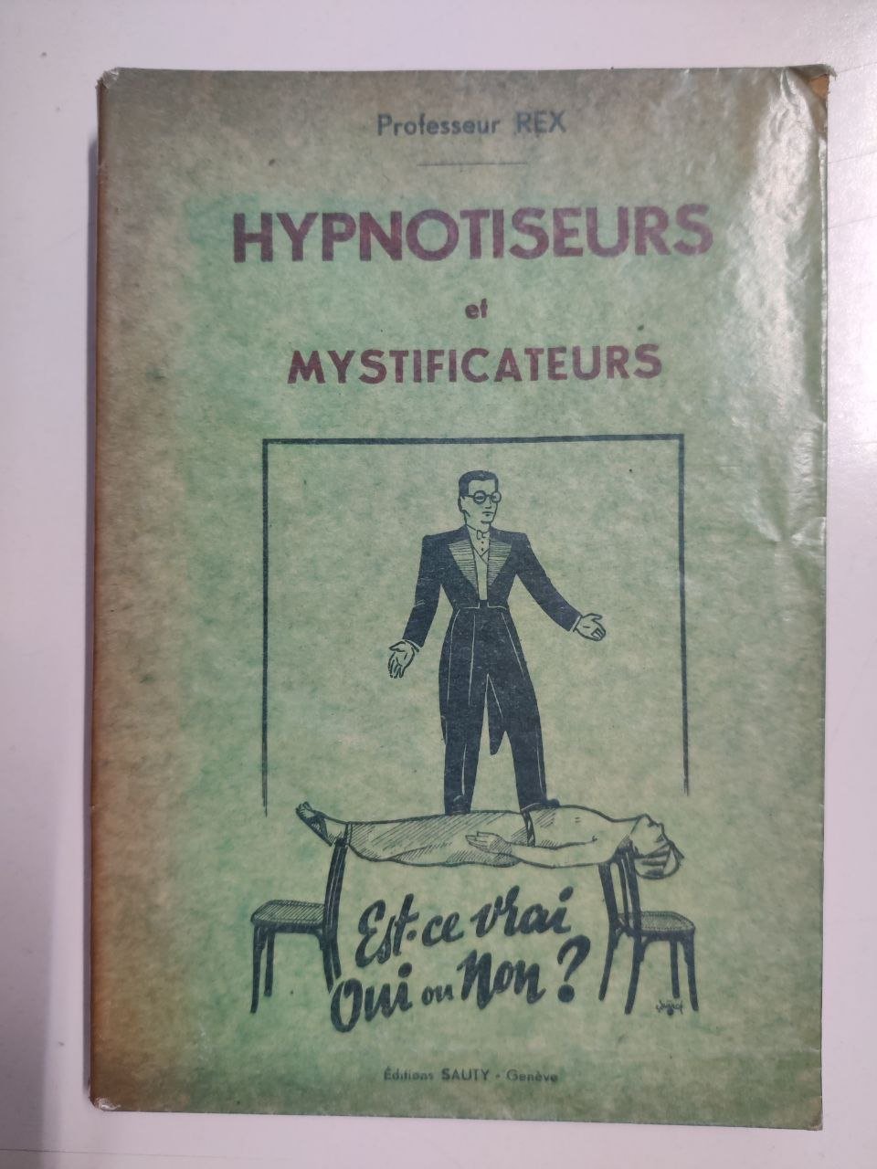 HYPNOTISEURS ET MYSTIFICATEURS.