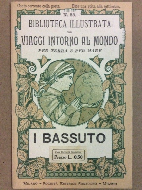 I BASSUTO. - Biblioteca illustrata dei viaggi intorno al mondo, …