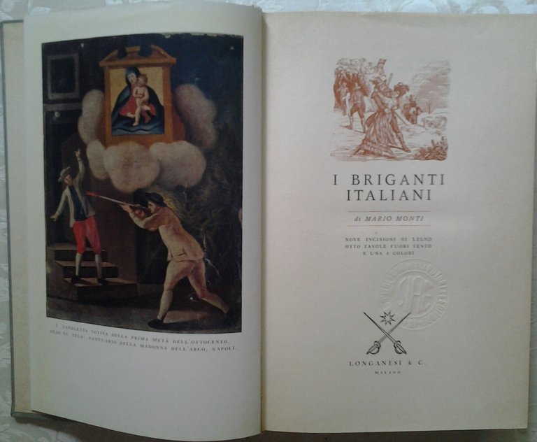 I BRIGANTI ITALIANI. - Nove incisioni di legno. Otto tavole …