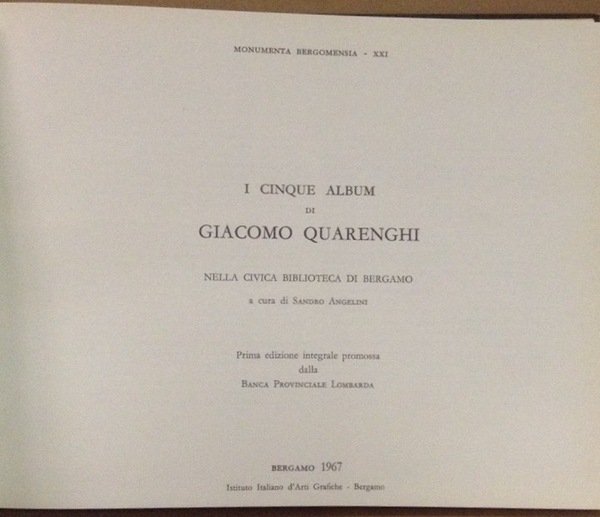 I CINQUE ALBUM DI GIACOMO QUARENGHI. - Nella Civica Biblioteca …