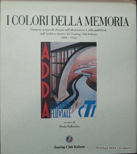 I COLORI DELLA MEMORIA. - Tempere, acquerelli, disegni nell'illustrazione e …