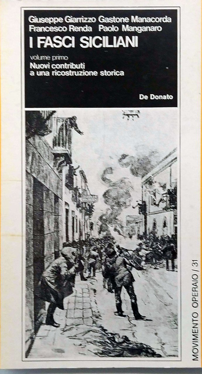I FASCI SICILIANI. Volume primo.