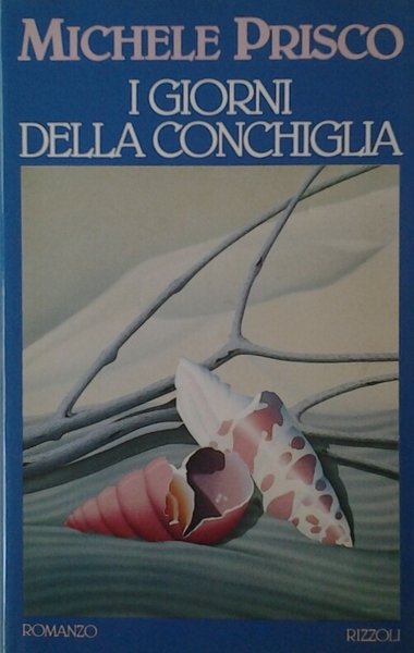I GIORNI DELLA CONCHIGLIA.